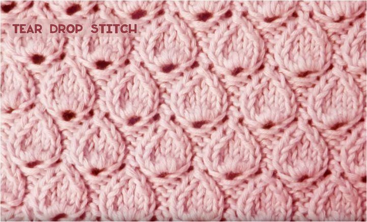 Tear Drop Stitch Knitting Tutorial