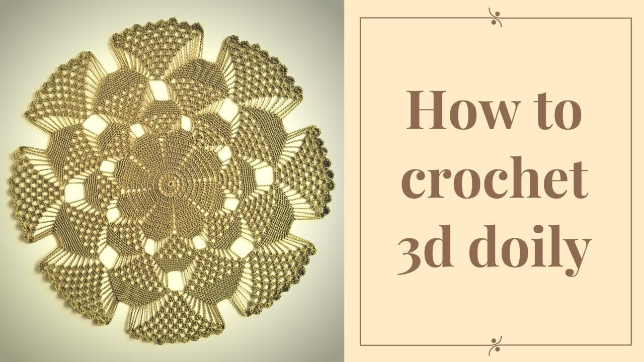 Amazing 3D Doily Crochet Tutorial