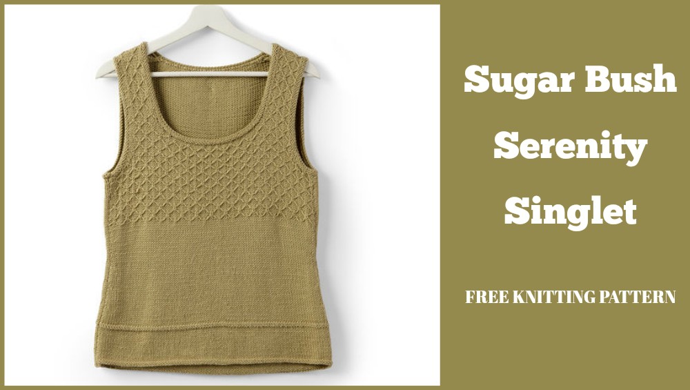 Serenity Singlet Free Knitting Pattern