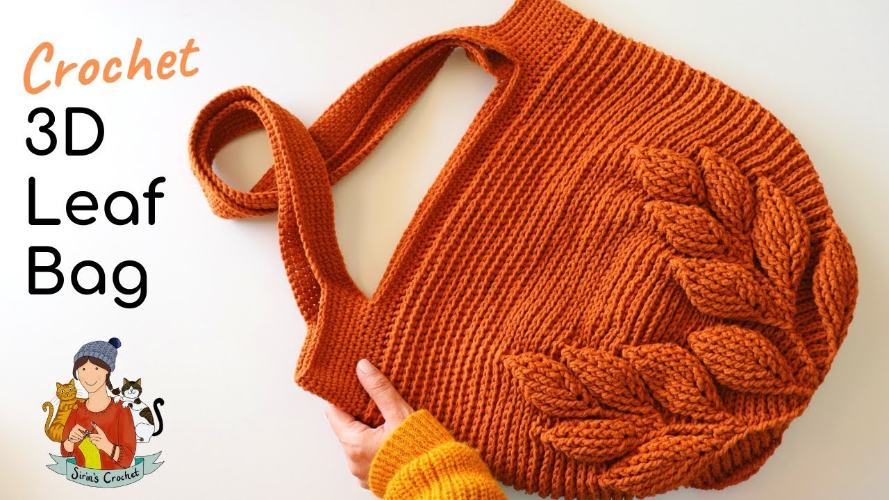 How To Crochet 3D Leaf Bag