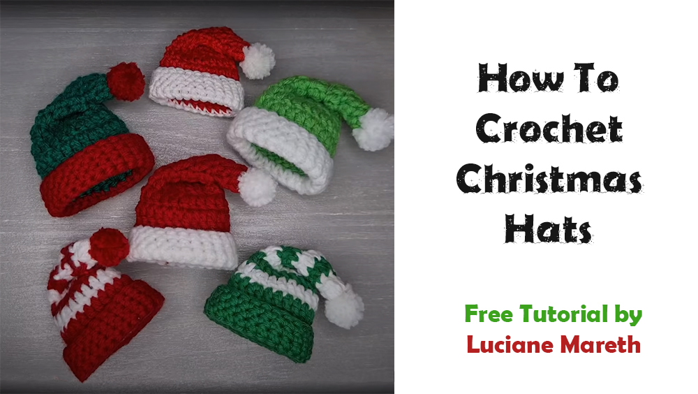 How To Crochet Mini Christmas Hats